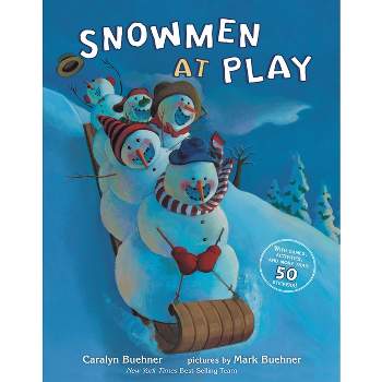 Snowmen at Play - by  Caralyn Buehner (Paperback)