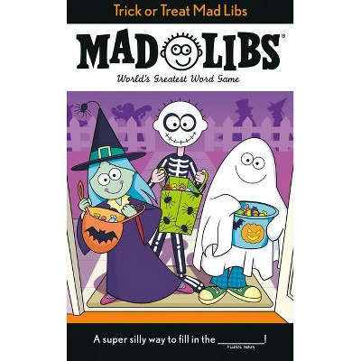 Trick or Treat Mad Libs - by  Tristan Roarke (Paperback)