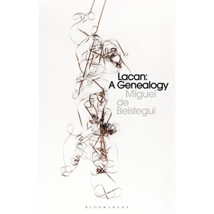 Lacan - by  Miguel De Beistegui (Paperback) - 1 of 1