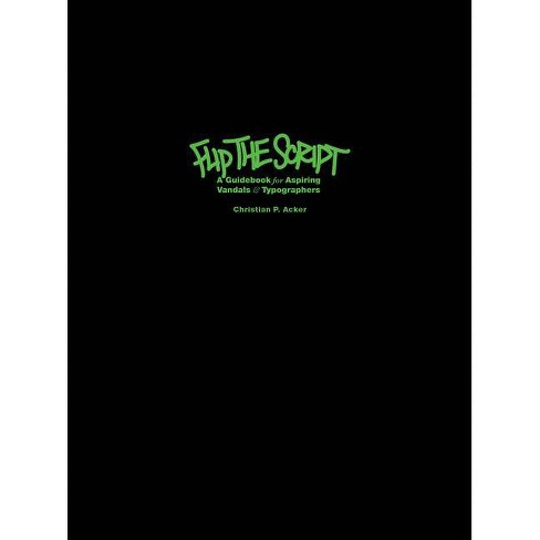 Flip The Script By Christian P Acker Hardcover Target - roblox flip script