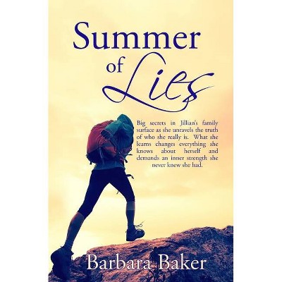 Summer of Lies - by  Barbara Baker (Paperback)