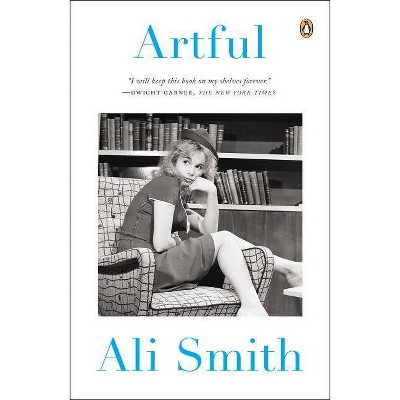 Artful - by  Ali Smith (Paperback)