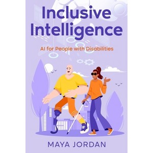 Inclusive Intelligence - by  Maya Jordan (Paperback) - 1 of 1