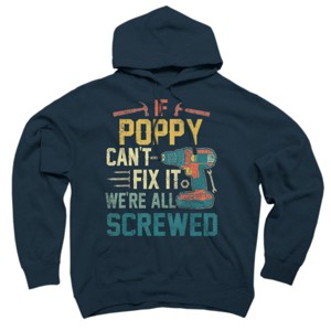 Adult Design By Humans If Poppy Can't Fix It We're All By nathanhoang Pullover Hoodie - 1 of 2