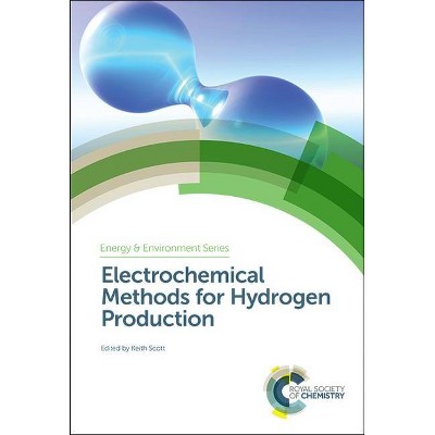 Electrochemical Methods for Hydrogen Production - (ISSN) by  Keith Scott (Hardcover)