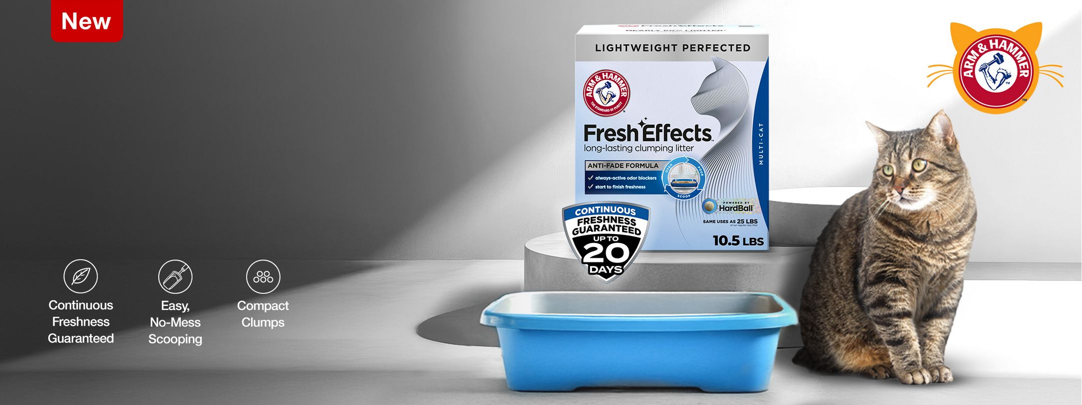 New
Continuous Freshness Guaranteed
Easy No-Mess Scooping
Compact Clumps