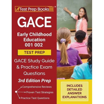 GACE Early Childhood Education 001 002 Test Prep - by  Tpb Publishing (Paperback)