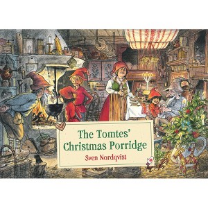 The Tomtes' Christmas Porridge - by  Sven Nordqvist (Hardcover) - 1 of 1