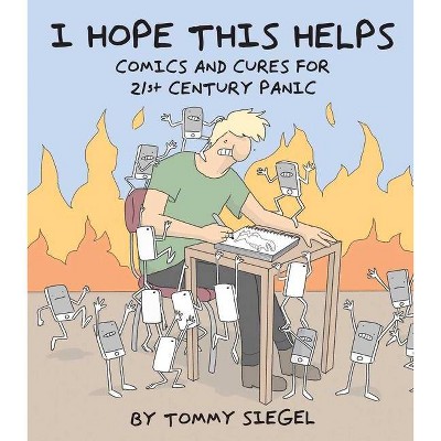 I Hope This Helps - by  Tommy Siegel (Paperback)