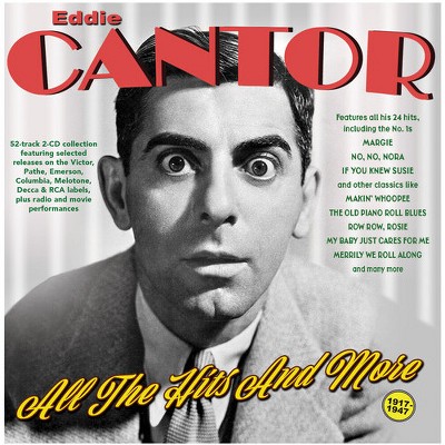 Eddie Cantor - All The Hits And More 1917-47 (CD)