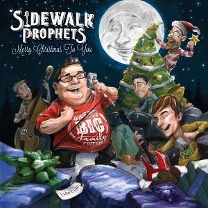 Sidewalk Prophets - Merry Christmas To You (Great Big Family Edition) (Vinyl) - 1 of 1