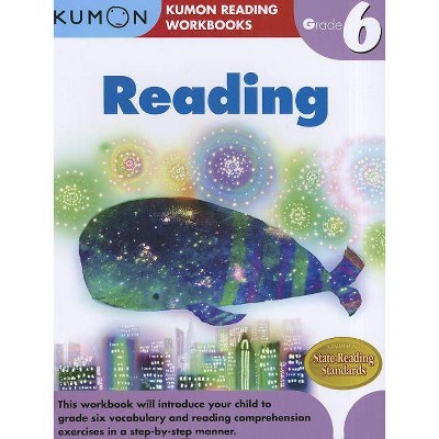 Reading Grade 6 - (Kumon Reading Workbooks) (Paperback)