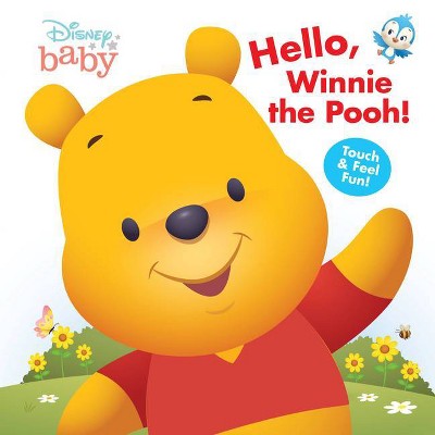 Disney Baby Hello, Winnie the Pooh! - by  Disney Books (Board Book)