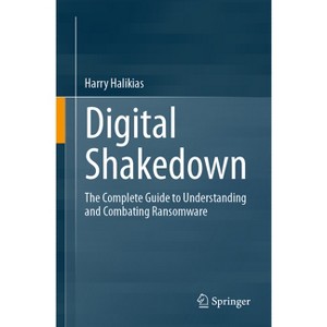 Digital Shakedown - by  Harry Halikias (Paperback) - 1 of 1