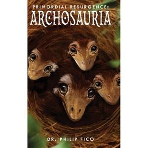 Primordial Resurgence - by  Philip Fico (Hardcover) - 1 of 1