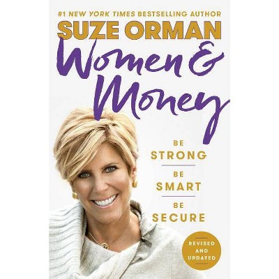 Women & Money (Revised and Updated) - by  Suze Orman (Hardcover)