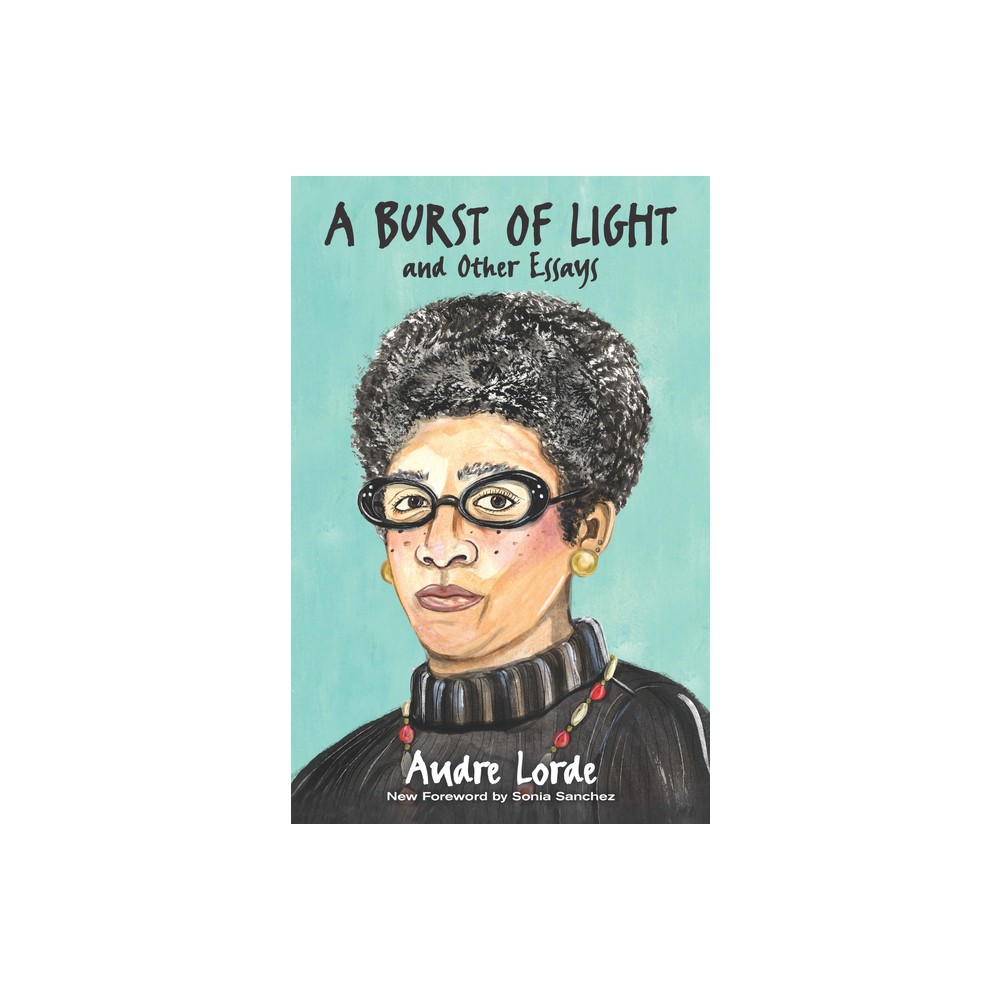 ISBN 9780486818993 product image for A Burst of Light and Other Essays - by Audre Lorde (Hardcover) | upcitemdb.com