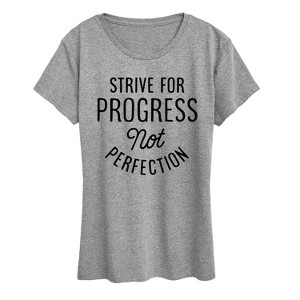 Women's - Instant Message - Strive For Progress Not Perfection Short Sleeve Graphic T-Shirt - 1 of 4