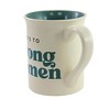 Tabletop Strong Women Mug Friendship Bond Enesco  -  Drinkware - 3 of 3