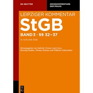 §§ 32-37 - (Großkommentare Der Praxis) 14th Edition by  Andreas Grube & Kristian Hohn & Thomas Rönnau & Frank Zieschang (Hardcover) - 1 of 1