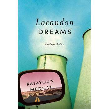 Lacandon Dreams - (Milagro Mysteries) by  Katayoun Medhat (Paperback)