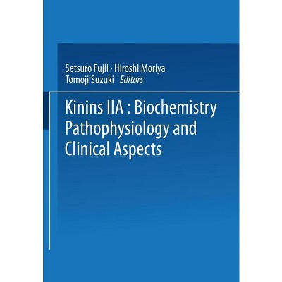 Kinins--II - (Advances in Experimental Medicine and Biology) by  Setsuro Fujii (Paperback)