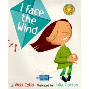 I Face the Wind - (Science Play) by  Vicki Cobb (Hardcover) - 1 of 1