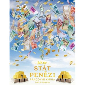 Jak se stát penězi Pracovní kniha (Czech) - by  Gary M Douglas (Paperback) - 1 of 1