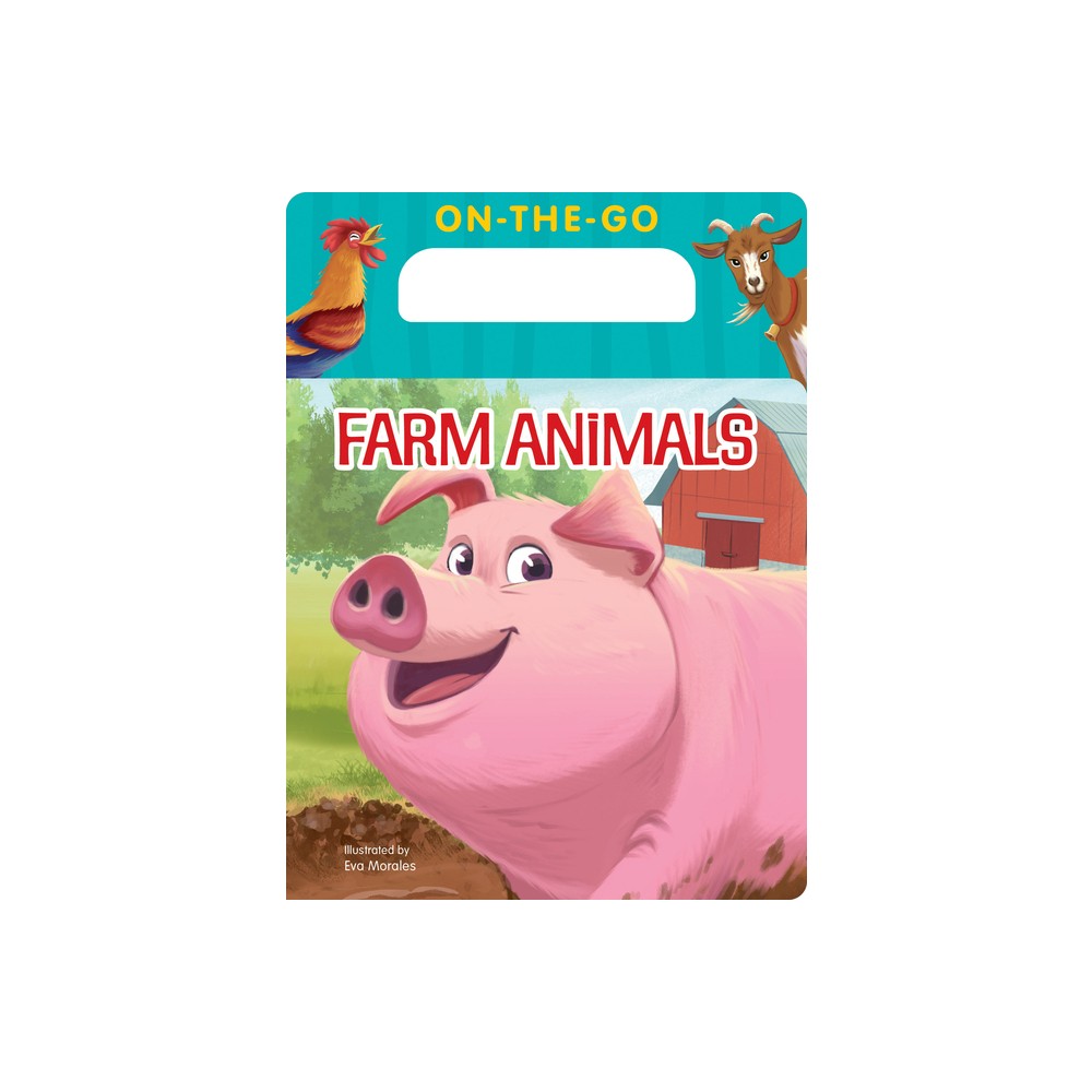 On-The-Go Farm Animals - (Board Book)