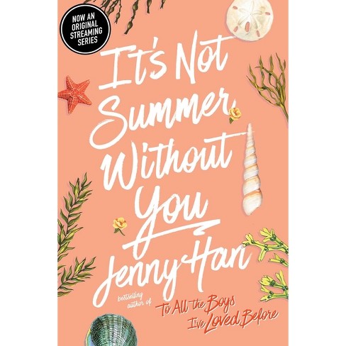 It's Not Summer Without You ( Summer) (Reprint) (Paperback) by Jenny Han - image 1 of 1