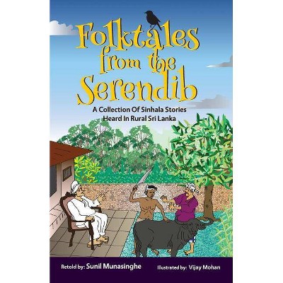 Folktales From The Serendib - (Paperback)