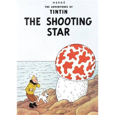 The Shooting Star - (Adventures of Tintin: Original Classic) by  Hergé (Paperback)