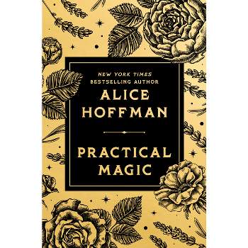 Practical Magic - by Alice Hoffman