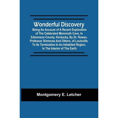 Wonderful Discovery - by  Montgomery E Letcher (Paperback)