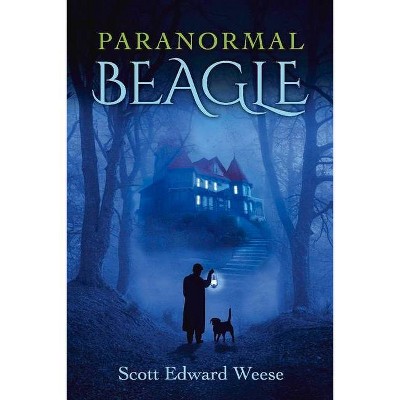 Paranormal Beagle, 1 - by  Scott Weese (Paperback)