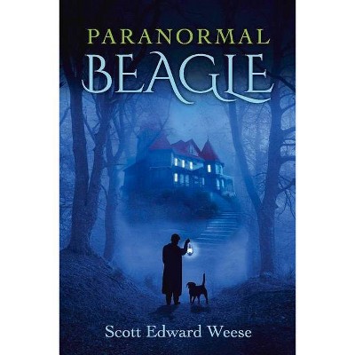 Paranormal Beagle, 1 - by  Scott Weese (Paperback)