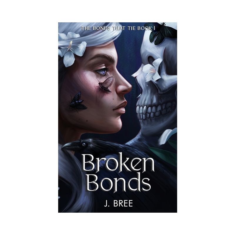 Broken Bonds - (The Bonds That Tie) by  J Bree (Paperback), 1 of 2