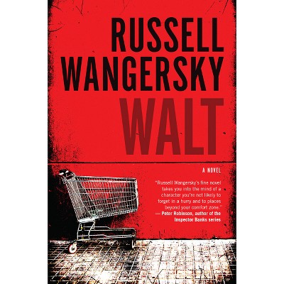 Walt - by  Russell Wangersky (Paperback)