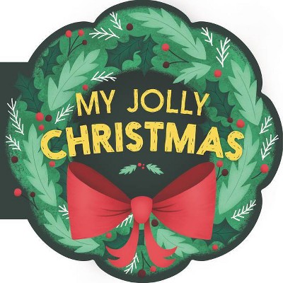 My Jolly Christmas - (My Little Holiday) by  Mariana Herrera (Board Book)