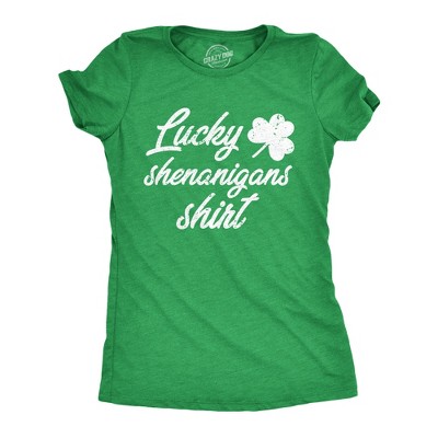 Womens Lucky Shenanigans Shirt Funny Saint Patricks Day Parade Tee - Crazy Dog Women's T Shirt