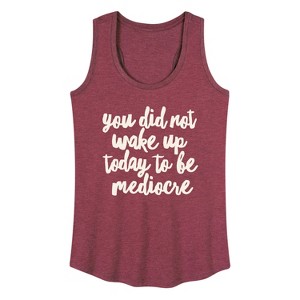 Women's - Instant Message - You Did Not Wake Up to be Mediocre Graphic Racerback Tank - 1 of 4