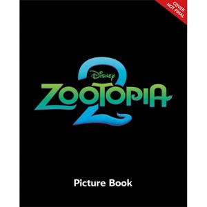 Zootopia 2 Picture Book - by  Erin Falligant (Hardcover) - 1 of 1