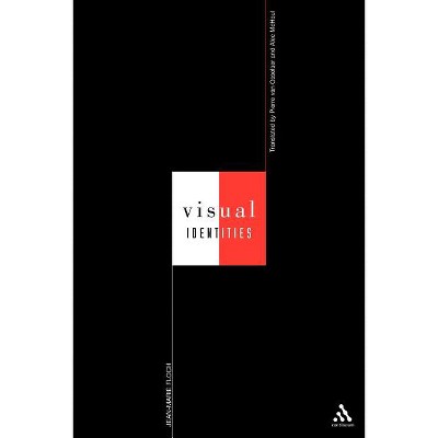 Visual Identities - by  Jean-Marie Floch (Paperback)