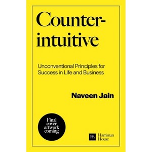 Counterintuitive - by Naveen Jain - 1 of 1