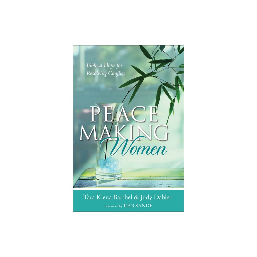 ISBN 9780801064951 product image for Peacemaking Women - by Tara Klena Barthel & Judy Dabler (Paperback) | upcitemdb.com