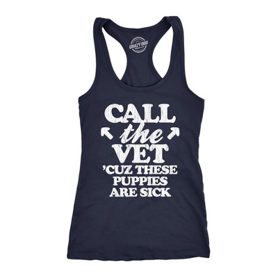 Womens Fitness Tank Call The Vet Cuz These Puppies Are Sick Tanktop Funny Guns Muscles Shirt - Crazy Dog Women's Tank Top