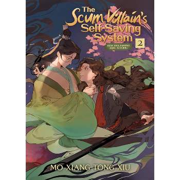The Scum Villain's Self-Saving System: Ren Zha Fanpai Zijiu Xitong (Novel) Vol. 2 - by  Mo Xiang Tong Xiu (Paperback)