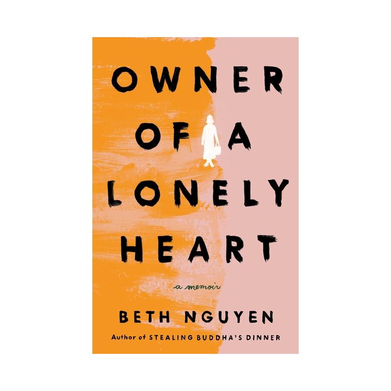 Owner of a Lonely Heart - by Beth Nguyen, 1 of 2