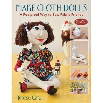 Make Cloth Dolls-Print-on-Demand-Edition - by  Terese Cato (Paperback)