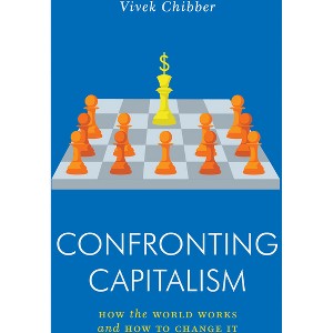 Confronting Capitalism - (Jacobin) by  Vivek Chibber (Paperback) - 1 of 1